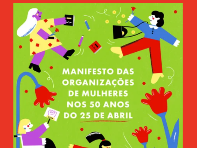 50 anos do 25 de abril: AGORA é o tempo das mulheres | Manifesto das organizações de mulheres